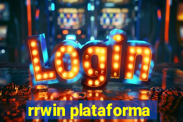 rrwin plataforma